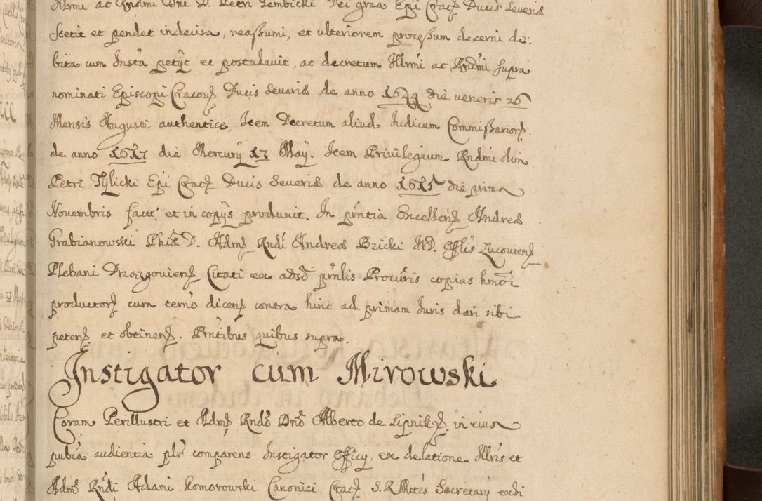 Zdjęcie nr 474 dla obiektu archiwalnego: Volumen II actorum episcopalium R. D. Petri Gembicki, episcopi Cracoviensis, locum tenente in dioecesi R. D. Alberto Lipnicki, canonico Cracoviensi post discessum R. D. Episcopi in Italiam et usque ad redditum eiusdem in Poloniam, videlicet a die 16 Novembris 1644 et per a. D. 1645 inchoative ad Septembrem. Horum videatur index ad finem huius voluminis