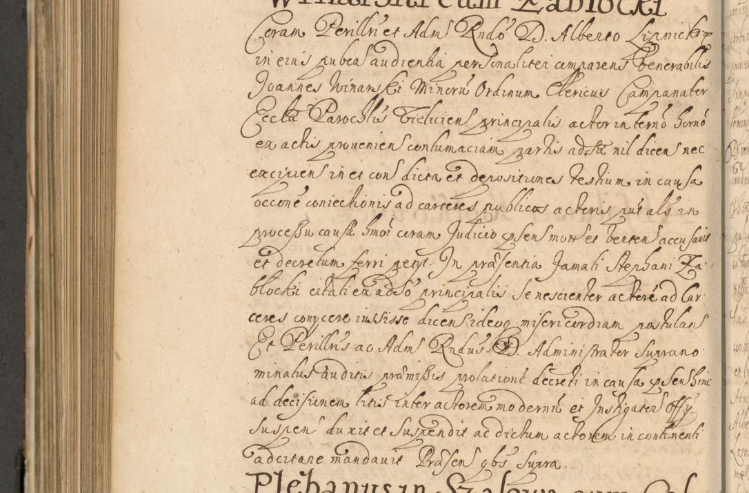 Zdjęcie nr 1013 dla obiektu archiwalnego: Volumen II actorum episcopalium R. D. Petri Gembicki, episcopi Cracoviensis, locum tenente in dioecesi R. D. Alberto Lipnicki, canonico Cracoviensi post discessum R. D. Episcopi in Italiam et usque ad redditum eiusdem in Poloniam, videlicet a die 16 Novembris 1644 et per a. D. 1645 inchoative ad Septembrem. Horum videatur index ad finem huius voluminis