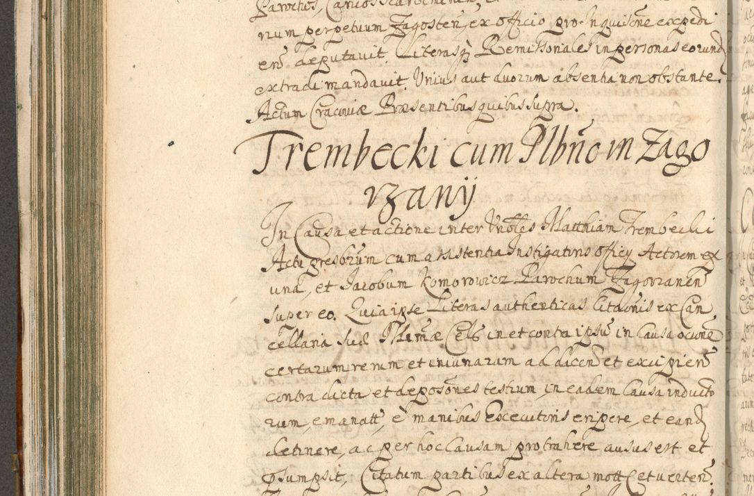 Zdjęcie nr 302 dla obiektu archiwalnego: Acta actorum, decretorum, sententiarum, erectionum, confirmationum, institutionum, resignationum, constitutionum, provisionum, quietationum, submissionum, protestationum, substitutionum R. D. Petri Gembicki, episcopi Cracoviensis, ducis Severiae in a. D. 1650 et 1651 acticatorum. Volumen V