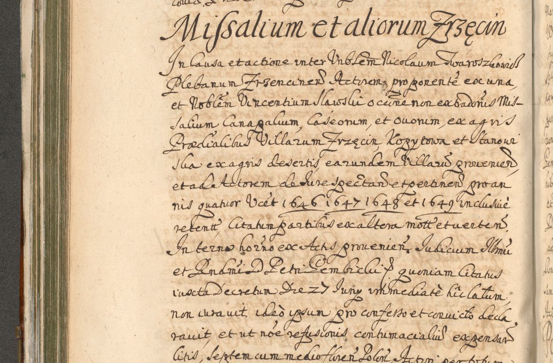 Zdjęcie nr 436 dla obiektu archiwalnego: Acta actorum, decretorum, sententiarum, erectionum, confirmationum, institutionum, resignationum, constitutionum, provisionum, quietationum, submissionum, protestationum, substitutionum R. D. Petri Gembicki, episcopi Cracoviensis, ducis Severiae in a. D. 1650 et 1651 acticatorum. Volumen V