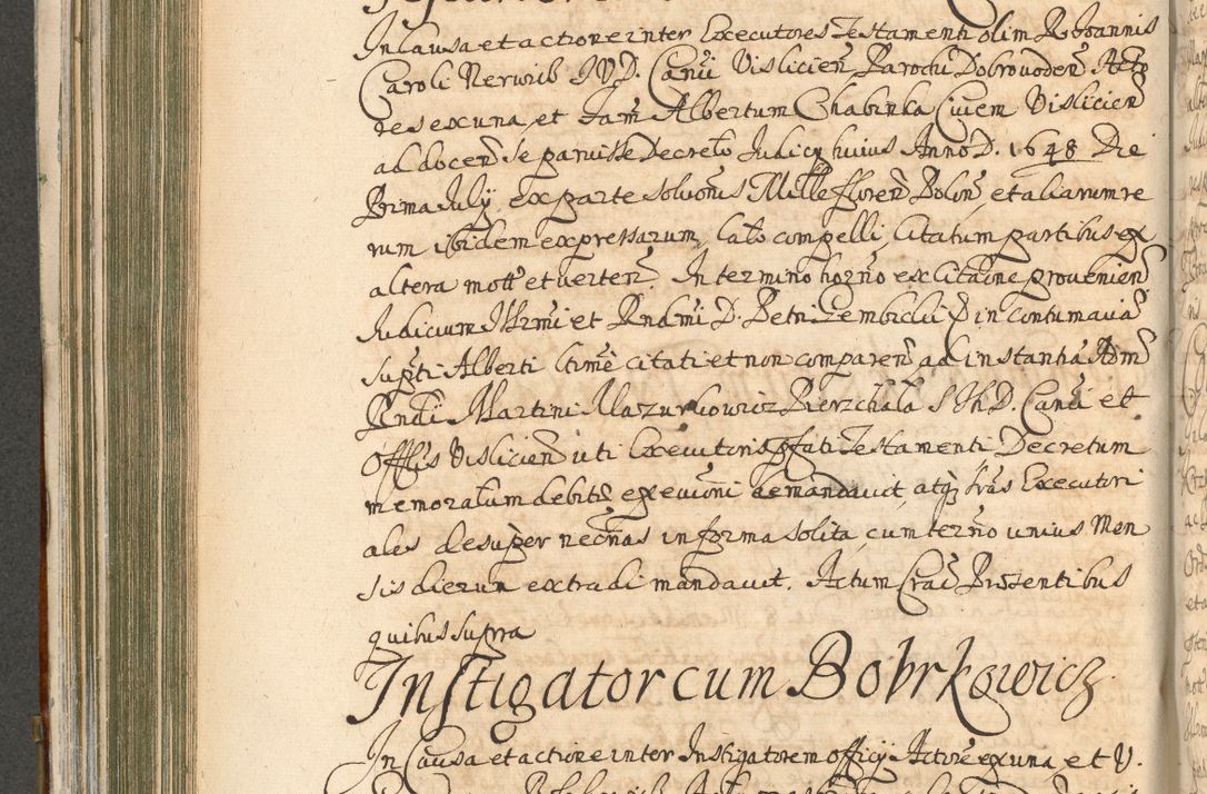 Zdjęcie nr 412 dla obiektu archiwalnego: Acta actorum, decretorum, sententiarum, erectionum, confirmationum, institutionum, resignationum, constitutionum, provisionum, quietationum, submissionum, protestationum, substitutionum R. D. Petri Gembicki, episcopi Cracoviensis, ducis Severiae in a. D. 1650 et 1651 acticatorum. Volumen V