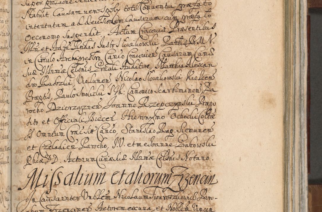 Zdjęcie nr 713 dla obiektu archiwalnego: Acta actorum, decretorum, sententiarum, erectionum, confirmationum, institutionum, resignationum, constitutionum, provisionum, quietationum, submissionum, protestationum, substitutionum R. D. Petri Gembicki, episcopi Cracoviensis, ducis Severiae in a. D. 1650 et 1651 acticatorum. Volumen V