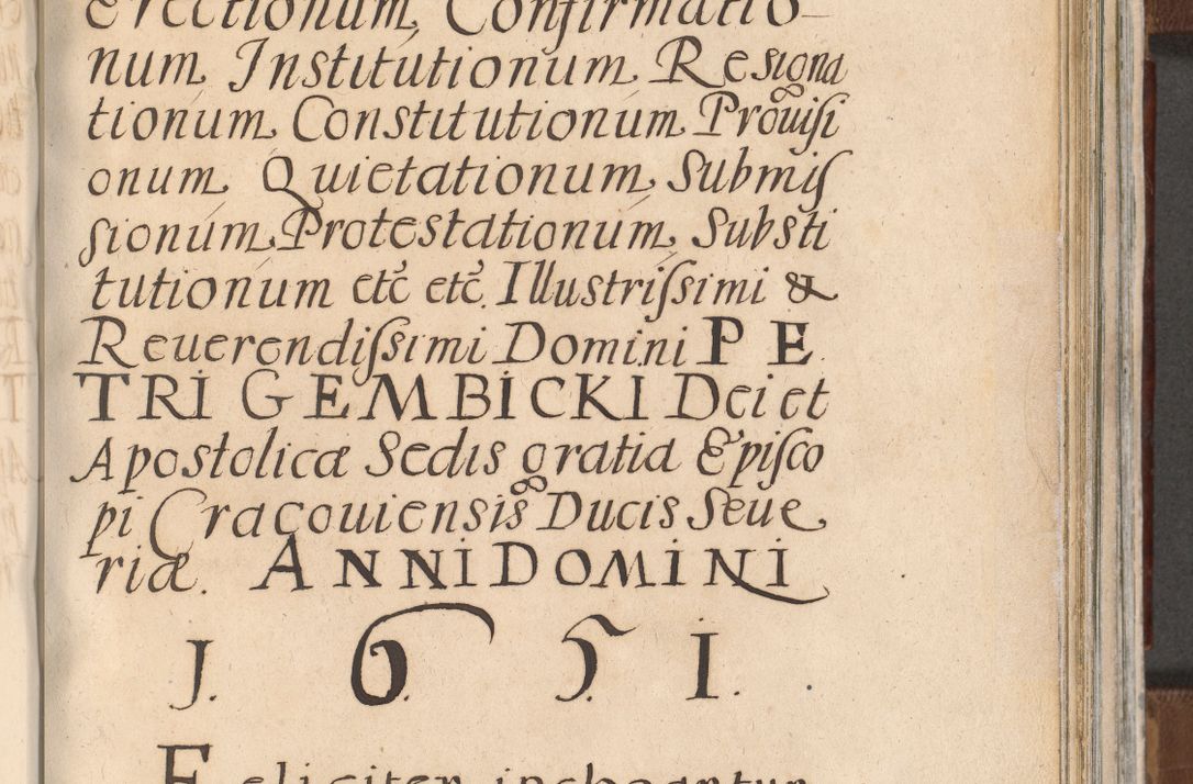 Zdjęcie nr 941 dla obiektu archiwalnego: Acta actorum, decretorum, sententiarum, erectionum, confirmationum, institutionum, resignationum, constitutionum, provisionum, quietationum, submissionum, protestationum, substitutionum R. D. Petri Gembicki, episcopi Cracoviensis, ducis Severiae in a. D. 1650 et 1651 acticatorum. Volumen V