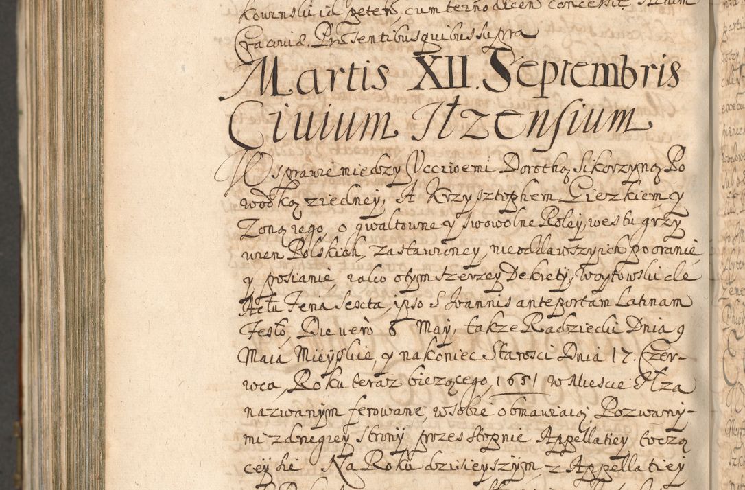 Zdjęcie nr 1476 dla obiektu archiwalnego: Acta actorum, decretorum, sententiarum, erectionum, confirmationum, institutionum, resignationum, constitutionum, provisionum, quietationum, submissionum, protestationum, substitutionum R. D. Petri Gembicki, episcopi Cracoviensis, ducis Severiae in a. D. 1650 et 1651 acticatorum. Volumen V