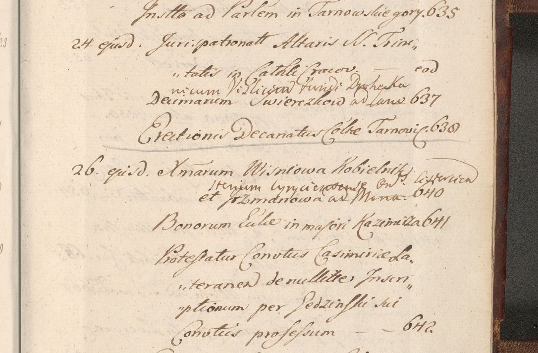 Zdjęcie nr 1791 dla obiektu archiwalnego: Acta actorum, decretorum, sententiarum, erectionum, confirmationum, institutionum, resignationum, constitutionum, provisionum, quietationum, submissionum, protestationum, substitutionum R. D. Petri Gembicki, episcopi Cracoviensis, ducis Severiae in a. D. 1650 et 1651 acticatorum. Volumen V