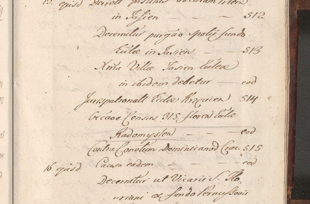 Zdjęcie nr 1783 dla obiektu archiwalnego: Acta actorum, decretorum, sententiarum, erectionum, confirmationum, institutionum, resignationum, constitutionum, provisionum, quietationum, submissionum, protestationum, substitutionum R. D. Petri Gembicki, episcopi Cracoviensis, ducis Severiae in a. D. 1650 et 1651 acticatorum. Volumen V