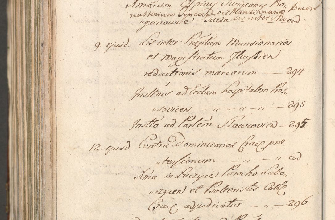 Zdjęcie nr 1770 dla obiektu archiwalnego: Acta actorum, decretorum, sententiarum, erectionum, confirmationum, institutionum, resignationum, constitutionum, provisionum, quietationum, submissionum, protestationum, substitutionum R. D. Petri Gembicki, episcopi Cracoviensis, ducis Severiae in a. D. 1650 et 1651 acticatorum. Volumen V