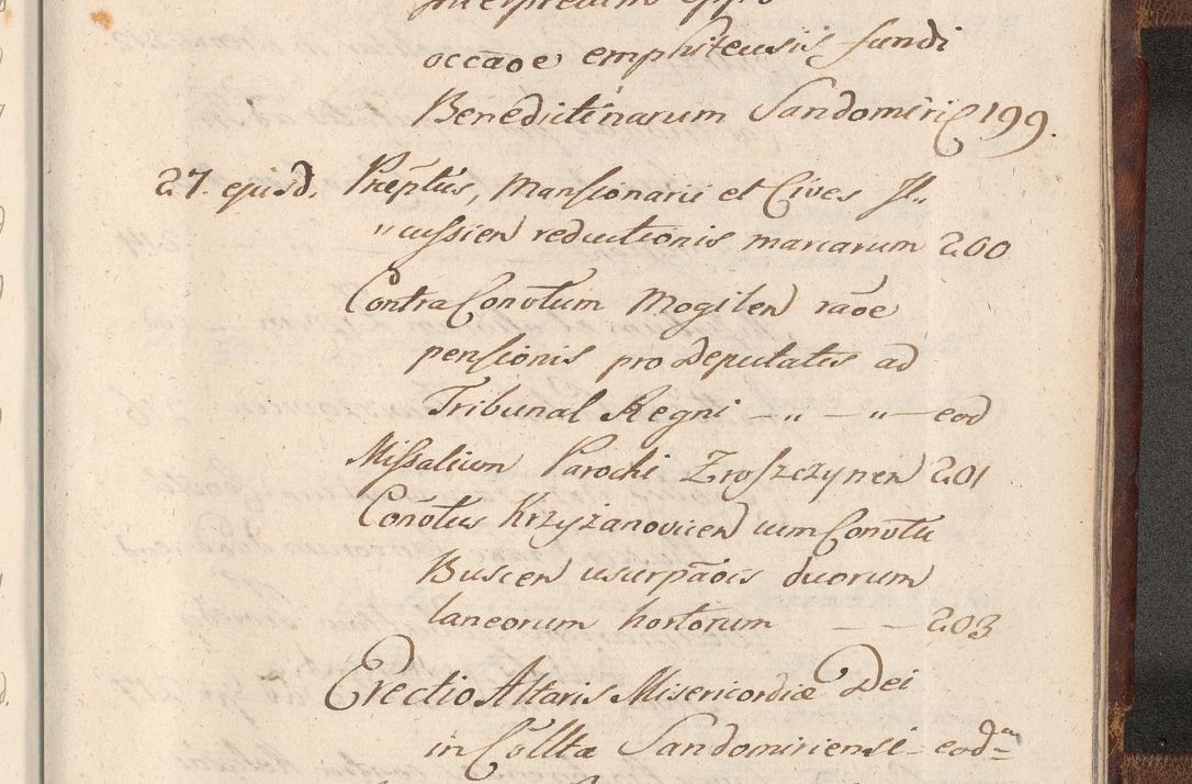 Zdjęcie nr 1763 dla obiektu archiwalnego: Acta actorum, decretorum, sententiarum, erectionum, confirmationum, institutionum, resignationum, constitutionum, provisionum, quietationum, submissionum, protestationum, substitutionum R. D. Petri Gembicki, episcopi Cracoviensis, ducis Severiae in a. D. 1650 et 1651 acticatorum. Volumen V
