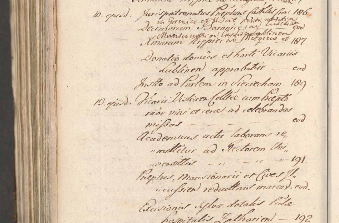 Zdjęcie nr 1762 dla obiektu archiwalnego: Acta actorum, decretorum, sententiarum, erectionum, confirmationum, institutionum, resignationum, constitutionum, provisionum, quietationum, submissionum, protestationum, substitutionum R. D. Petri Gembicki, episcopi Cracoviensis, ducis Severiae in a. D. 1650 et 1651 acticatorum. Volumen V