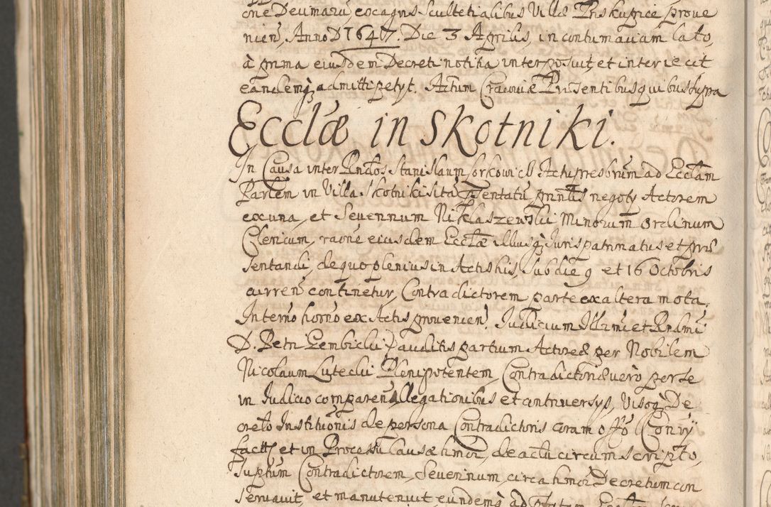 Zdjęcie nr 1616 dla obiektu archiwalnego: Acta actorum, decretorum, sententiarum, erectionum, confirmationum, institutionum, resignationum, constitutionum, provisionum, quietationum, submissionum, protestationum, substitutionum R. D. Petri Gembicki, episcopi Cracoviensis, ducis Severiae in a. D. 1650 et 1651 acticatorum. Volumen V