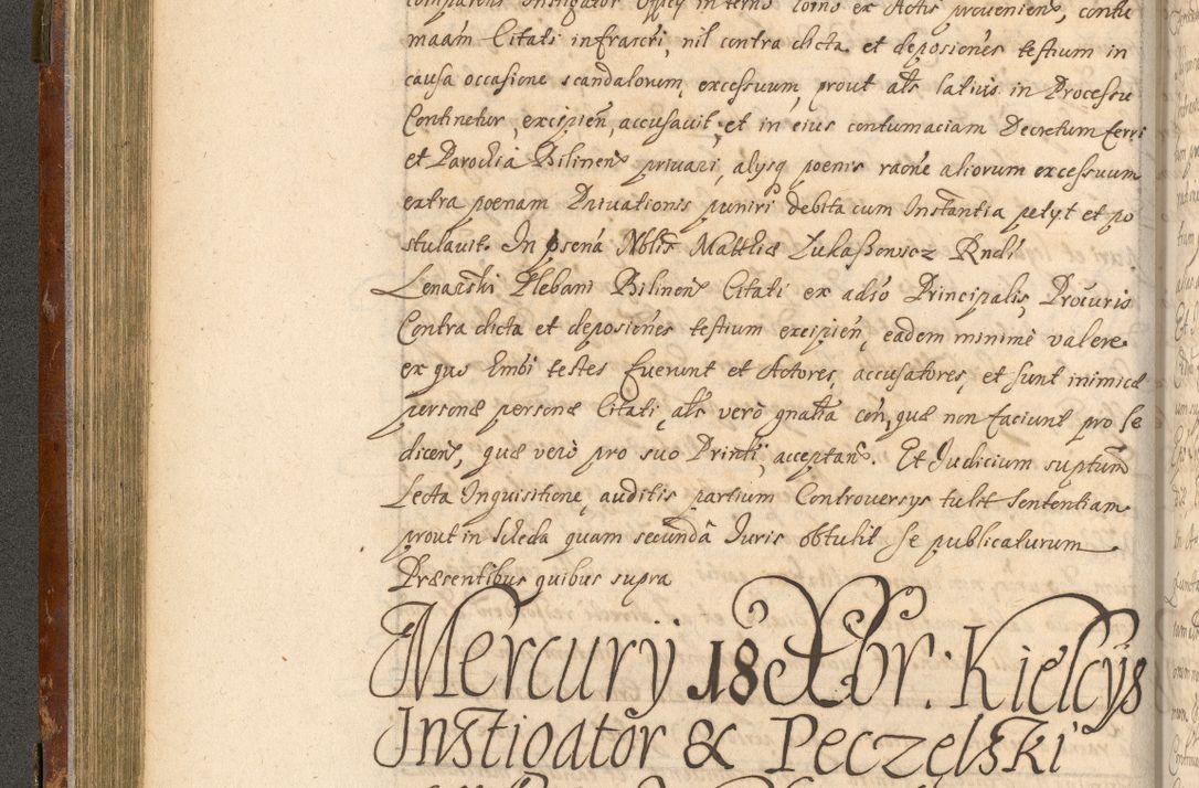 Zdjęcie nr 181 dla obiektu archiwalnego: Acta actorum, decretorum, sententiarum, erectionum, fundationum, confirmationum, instiutionum, resignationum, constitutionum, provisionum, submissionum, quietationum, substitutionum, ordinationum, ingrossationum, prostestationum R. D. Andreae Trzebicki, episcopi Cracoviensis, ducis Severiae in a. D. 1658 et  1659 acticatorum. Volumen I 