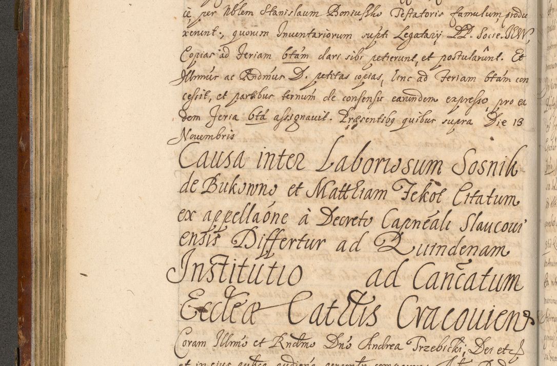 Zdjęcie nr 135 dla obiektu archiwalnego: Acta actorum, decretorum, sententiarum, erectionum, fundationum, confirmationum, instiutionum, resignationum, constitutionum, provisionum, submissionum, quietationum, substitutionum, ordinationum, ingrossationum, prostestationum R. D. Andreae Trzebicki, episcopi Cracoviensis, ducis Severiae in a. D. 1658 et  1659 acticatorum. Volumen I 