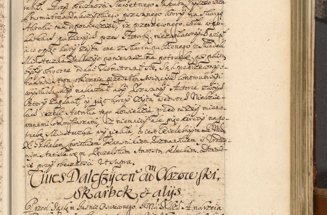 Zdjęcie nr 54 dla obiektu archiwalnego: Acta actorum, decretorum, sententiarum, erectionum, fundationum, confirmationum, instiutionum, resignationum, constitutionum, provisionum, submissionum, quietationum, substitutionum, ordinationum, ingrossationum, prostestationum R. D. Andreae Trzebicki, episcopi Cracoviensis, ducis Severiae in a. D. 1658 et  1659 acticatorum. Volumen I 