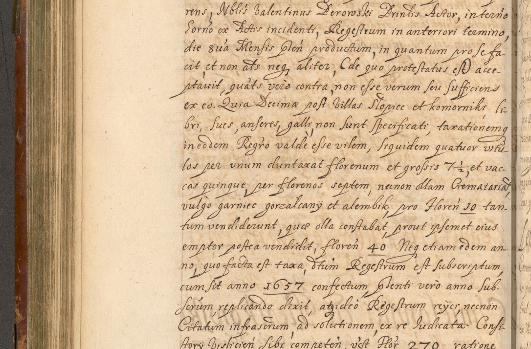 Zdjęcie nr 345 dla obiektu archiwalnego: Acta actorum, decretorum, sententiarum, erectionum, fundationum, confirmationum, instiutionum, resignationum, constitutionum, provisionum, submissionum, quietationum, substitutionum, ordinationum, ingrossationum, prostestationum R. D. Andreae Trzebicki, episcopi Cracoviensis, ducis Severiae in a. D. 1658 et  1659 acticatorum. Volumen I 