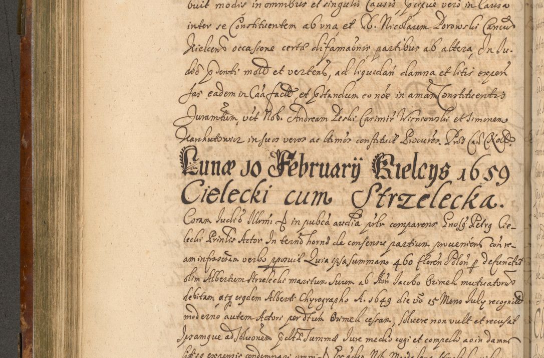 Zdjęcie nr 343 dla obiektu archiwalnego: Acta actorum, decretorum, sententiarum, erectionum, fundationum, confirmationum, instiutionum, resignationum, constitutionum, provisionum, submissionum, quietationum, substitutionum, ordinationum, ingrossationum, prostestationum R. D. Andreae Trzebicki, episcopi Cracoviensis, ducis Severiae in a. D. 1658 et  1659 acticatorum. Volumen I 