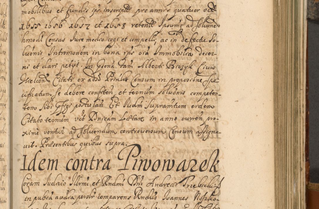Zdjęcie nr 312 dla obiektu archiwalnego: Acta actorum, decretorum, sententiarum, erectionum, fundationum, confirmationum, instiutionum, resignationum, constitutionum, provisionum, submissionum, quietationum, substitutionum, ordinationum, ingrossationum, prostestationum R. D. Andreae Trzebicki, episcopi Cracoviensis, ducis Severiae in a. D. 1658 et  1659 acticatorum. Volumen I 