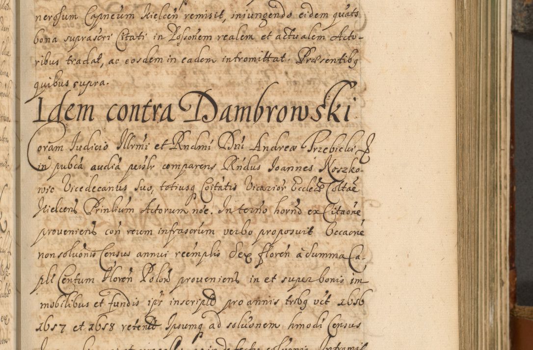 Zdjęcie nr 310 dla obiektu archiwalnego: Acta actorum, decretorum, sententiarum, erectionum, fundationum, confirmationum, instiutionum, resignationum, constitutionum, provisionum, submissionum, quietationum, substitutionum, ordinationum, ingrossationum, prostestationum R. D. Andreae Trzebicki, episcopi Cracoviensis, ducis Severiae in a. D. 1658 et  1659 acticatorum. Volumen I 