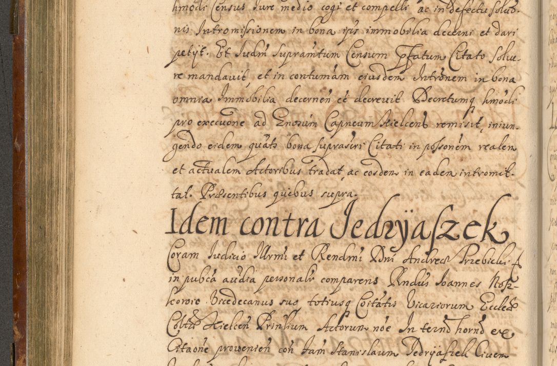 Zdjęcie nr 309 dla obiektu archiwalnego: Acta actorum, decretorum, sententiarum, erectionum, fundationum, confirmationum, instiutionum, resignationum, constitutionum, provisionum, submissionum, quietationum, substitutionum, ordinationum, ingrossationum, prostestationum R. D. Andreae Trzebicki, episcopi Cracoviensis, ducis Severiae in a. D. 1658 et  1659 acticatorum. Volumen I 