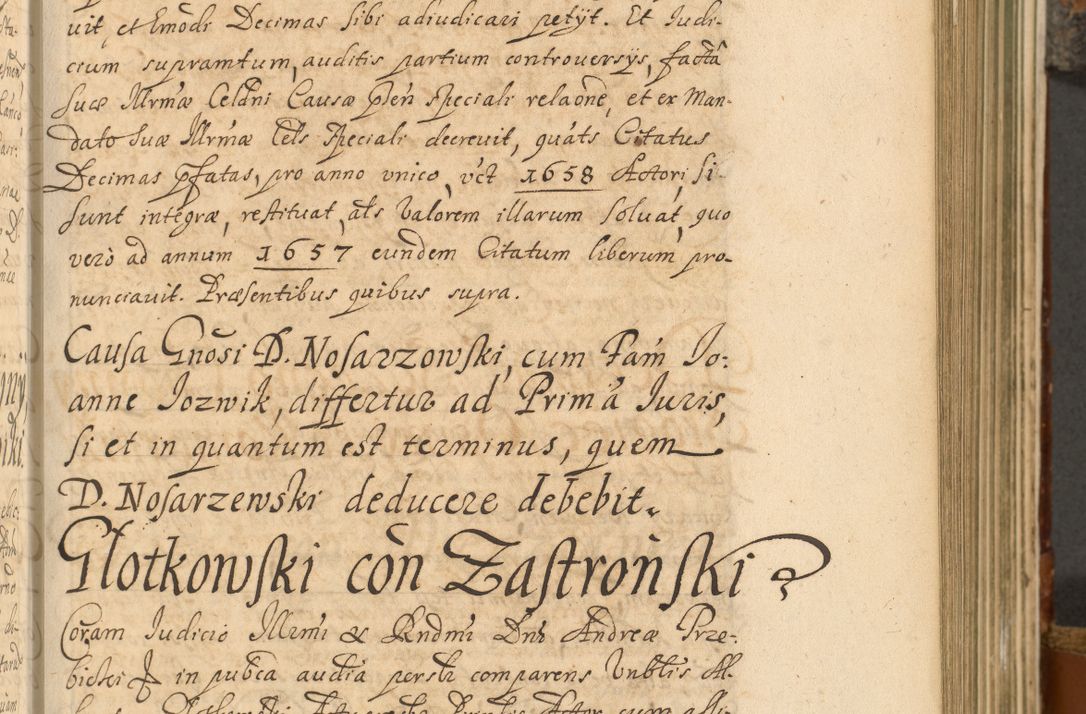 Zdjęcie nr 272 dla obiektu archiwalnego: Acta actorum, decretorum, sententiarum, erectionum, fundationum, confirmationum, instiutionum, resignationum, constitutionum, provisionum, submissionum, quietationum, substitutionum, ordinationum, ingrossationum, prostestationum R. D. Andreae Trzebicki, episcopi Cracoviensis, ducis Severiae in a. D. 1658 et  1659 acticatorum. Volumen I 