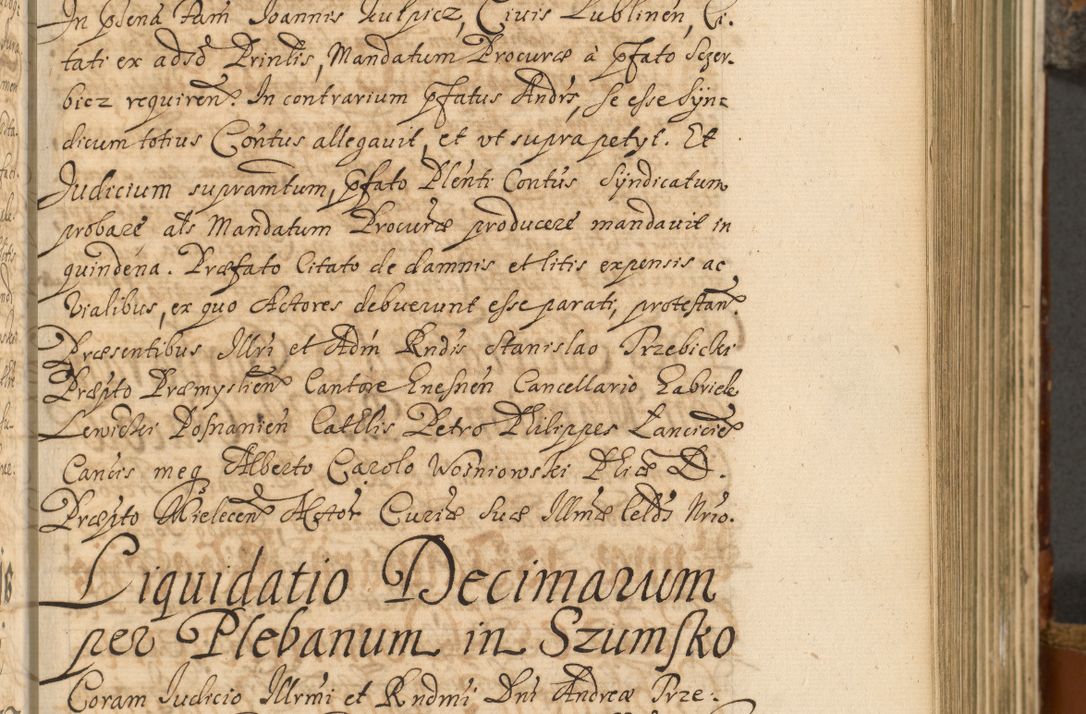 Zdjęcie nr 250 dla obiektu archiwalnego: Acta actorum, decretorum, sententiarum, erectionum, fundationum, confirmationum, instiutionum, resignationum, constitutionum, provisionum, submissionum, quietationum, substitutionum, ordinationum, ingrossationum, prostestationum R. D. Andreae Trzebicki, episcopi Cracoviensis, ducis Severiae in a. D. 1658 et  1659 acticatorum. Volumen I 