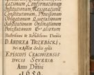 Zdjęcie nr 204 dla obiektu archiwalnego: Acta actorum, decretorum, sententiarum, erectionum, fundationum, confirmationum, instiutionum, resignationum, constitutionum, provisionum, submissionum, quietationum, substitutionum, ordinationum, ingrossationum, prostestationum R. D. Andreae Trzebicki, episcopi Cracoviensis, ducis Severiae in a. D. 1658 et  1659 acticatorum. Volumen I 