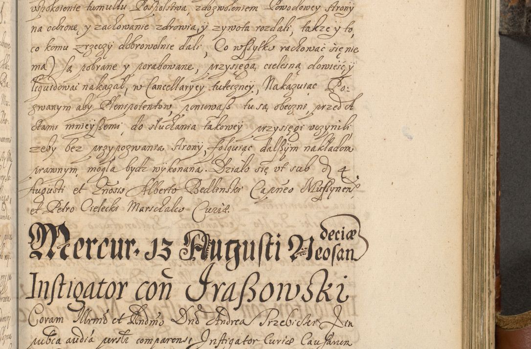 Zdjęcie nr 580 dla obiektu archiwalnego: Acta actorum, decretorum, sententiarum, erectionum, fundationum, confirmationum, instiutionum, resignationum, constitutionum, provisionum, submissionum, quietationum, substitutionum, ordinationum, ingrossationum, prostestationum R. D. Andreae Trzebicki, episcopi Cracoviensis, ducis Severiae in a. D. 1658 et  1659 acticatorum. Volumen I 