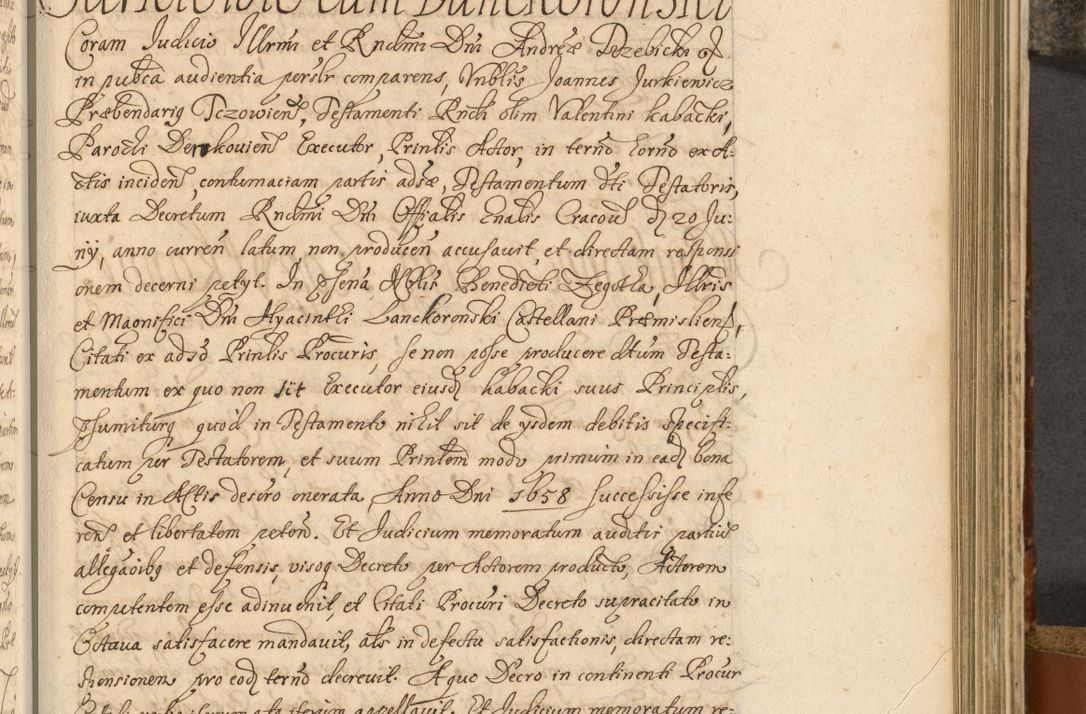 Zdjęcie nr 498 dla obiektu archiwalnego: Acta actorum, decretorum, sententiarum, erectionum, fundationum, confirmationum, instiutionum, resignationum, constitutionum, provisionum, submissionum, quietationum, substitutionum, ordinationum, ingrossationum, prostestationum R. D. Andreae Trzebicki, episcopi Cracoviensis, ducis Severiae in a. D. 1658 et  1659 acticatorum. Volumen I 