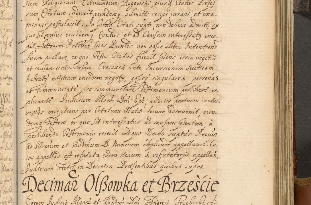 Zdjęcie nr 646 dla obiektu archiwalnego: Acta actorum, decretorum, sententiarum, erectionum, fundationum, confirmationum, instiutionum, resignationum, constitutionum, provisionum, submissionum, quietationum, substitutionum, ordinationum, ingrossationum, prostestationum R. D. Andreae Trzebicki, episcopi Cracoviensis, ducis Severiae in a. D. 1658 et  1659 acticatorum. Volumen I 