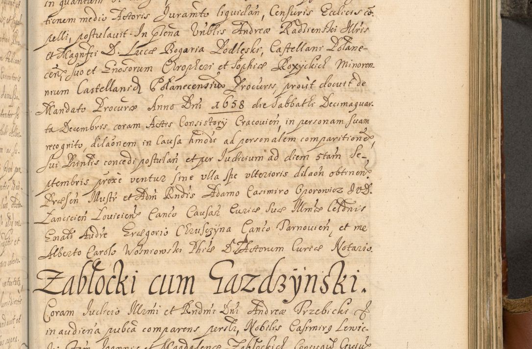 Zdjęcie nr 644 dla obiektu archiwalnego: Acta actorum, decretorum, sententiarum, erectionum, fundationum, confirmationum, instiutionum, resignationum, constitutionum, provisionum, submissionum, quietationum, substitutionum, ordinationum, ingrossationum, prostestationum R. D. Andreae Trzebicki, episcopi Cracoviensis, ducis Severiae in a. D. 1658 et  1659 acticatorum. Volumen I 