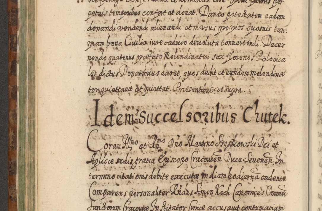 Zdjęcie nr 199 dla obiektu archiwalnego: Acta actorum, causarum spiritualium, civilium, criminalium, obligationum, quietationum, inscpritionum, cessionum, decimarum, testamentorum R. D. Martini Szyszkowski, episcopi Cracoviensis, ducis Severiensis in annis 1624 - 1626. Tomus tertius.