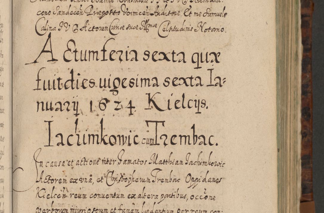 Zdjęcie nr 40 dla obiektu archiwalnego: Acta actorum, causarum spiritualium, civilium, criminalium, obligationum, quietationum, inscpritionum, cessionum, decimarum, testamentorum R. D. Martini Szyszkowski, episcopi Cracoviensis, ducis Severiensis in annis 1624 - 1626. Tomus tertius.