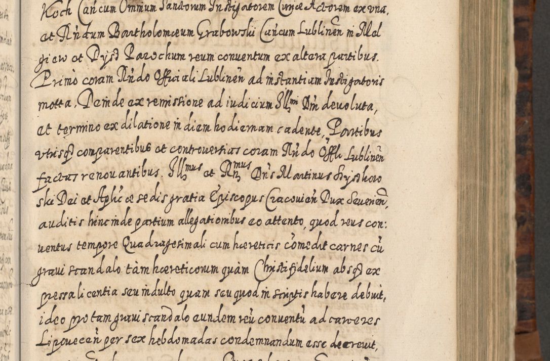 Zdjęcie nr 340 dla obiektu archiwalnego: Acta actorum, causarum spiritualium, civilium, criminalium, obligationum, quietationum, inscpritionum, cessionum, decimarum, testamentorum R. D. Martini Szyszkowski, episcopi Cracoviensis, ducis Severiensis in annis 1624 - 1626. Tomus tertius.