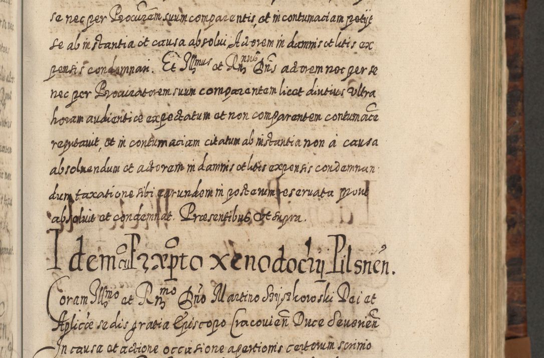 Zdjęcie nr 236 dla obiektu archiwalnego: Acta actorum, causarum spiritualium, civilium, criminalium, obligationum, quietationum, inscpritionum, cessionum, decimarum, testamentorum R. D. Martini Szyszkowski, episcopi Cracoviensis, ducis Severiensis in annis 1624 - 1626. Tomus tertius.
