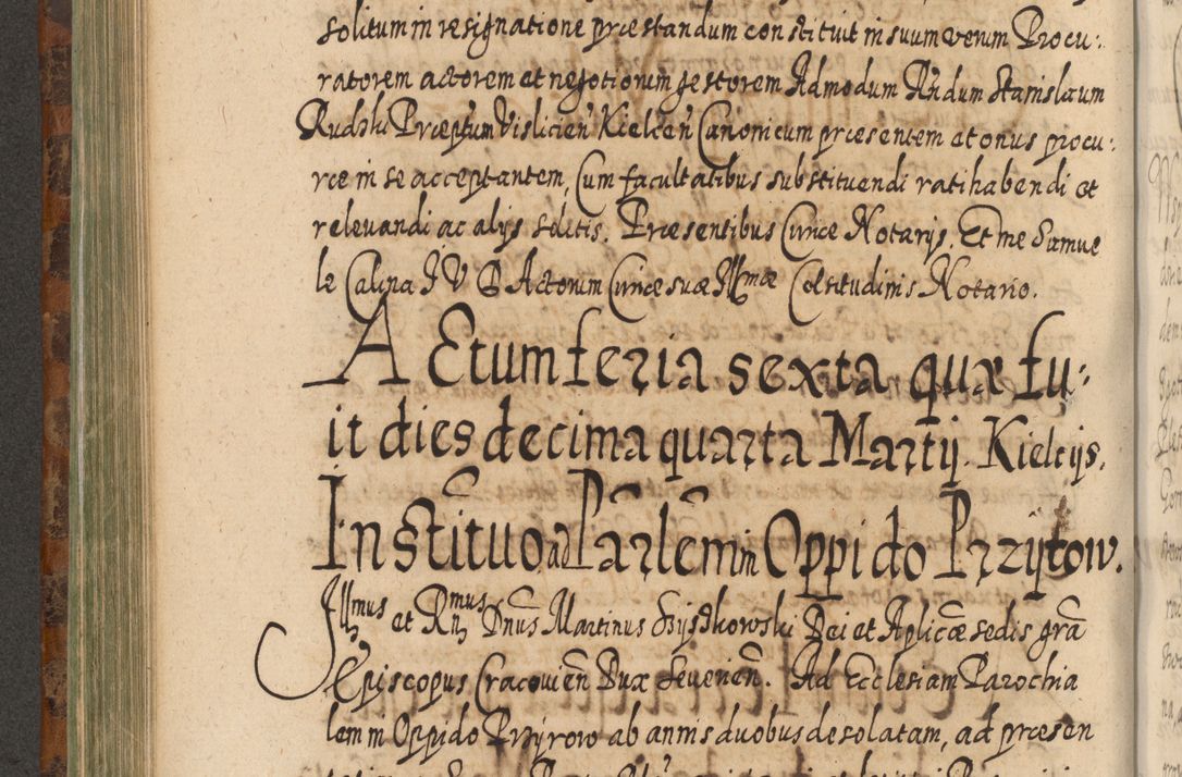 Zdjęcie nr 547 dla obiektu archiwalnego: Acta actorum, causarum spiritualium, civilium, criminalium, obligationum, quietationum, inscpritionum, cessionum, decimarum, testamentorum R. D. Martini Szyszkowski, episcopi Cracoviensis, ducis Severiensis in annis 1624 - 1626. Tomus tertius.