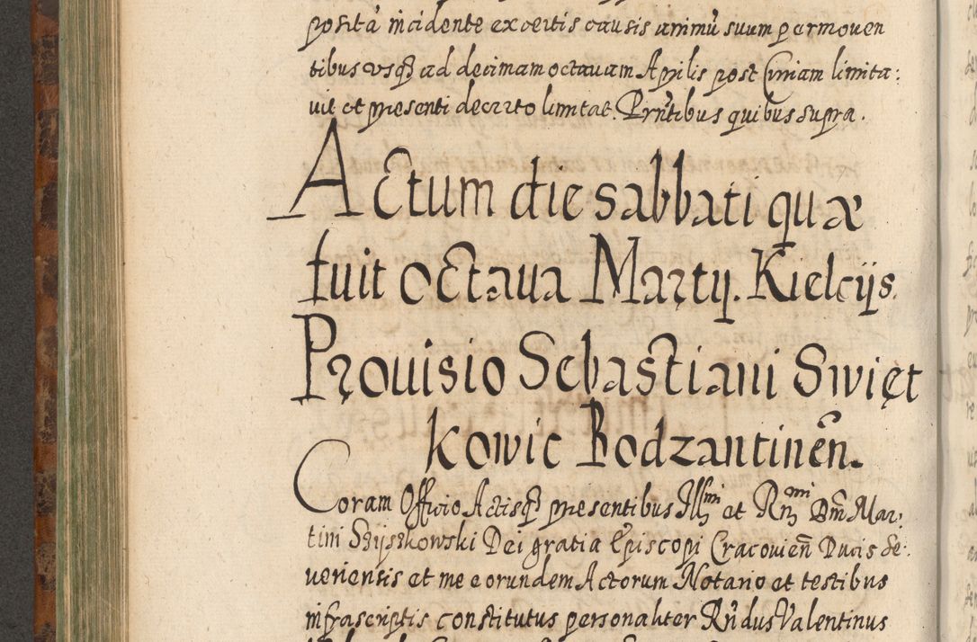 Zdjęcie nr 543 dla obiektu archiwalnego: Acta actorum, causarum spiritualium, civilium, criminalium, obligationum, quietationum, inscpritionum, cessionum, decimarum, testamentorum R. D. Martini Szyszkowski, episcopi Cracoviensis, ducis Severiensis in annis 1624 - 1626. Tomus tertius.