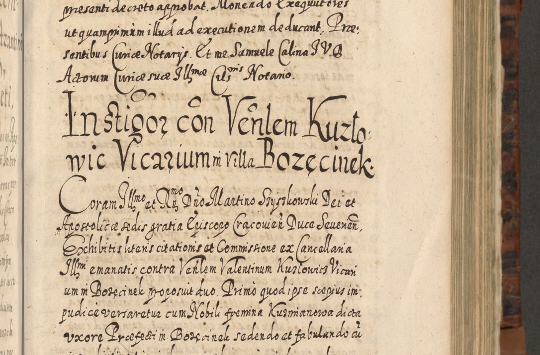 Zdjęcie nr 424 dla obiektu archiwalnego: Acta actorum, causarum spiritualium, civilium, criminalium, obligationum, quietationum, inscpritionum, cessionum, decimarum, testamentorum R. D. Martini Szyszkowski, episcopi Cracoviensis, ducis Severiensis in annis 1624 - 1626. Tomus tertius.