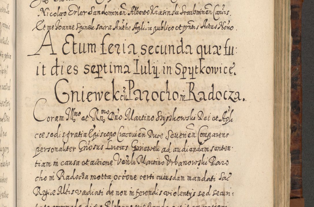 Zdjęcie nr 720 dla obiektu archiwalnego: Acta actorum, causarum spiritualium, civilium, criminalium, obligationum, quietationum, inscpritionum, cessionum, decimarum, testamentorum R. D. Martini Szyszkowski, episcopi Cracoviensis, ducis Severiensis in annis 1624 - 1626. Tomus tertius.