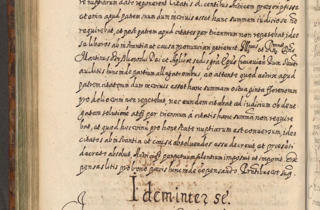 Zdjęcie nr 639 dla obiektu archiwalnego: Acta actorum, causarum spiritualium, civilium, criminalium, obligationum, quietationum, inscpritionum, cessionum, decimarum, testamentorum R. D. Martini Szyszkowski, episcopi Cracoviensis, ducis Severiensis in annis 1624 - 1626. Tomus tertius.