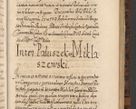 Zdjęcie nr 822 dla obiektu archiwalnego: Acta actorum, causarum spiritualium, civilium, criminalium, obligationum, quietationum, inscpritionum, cessionum, decimarum, testamentorum R. D. Martini Szyszkowski, episcopi Cracoviensis, ducis Severiensis in annis 1624 - 1626. Tomus tertius.