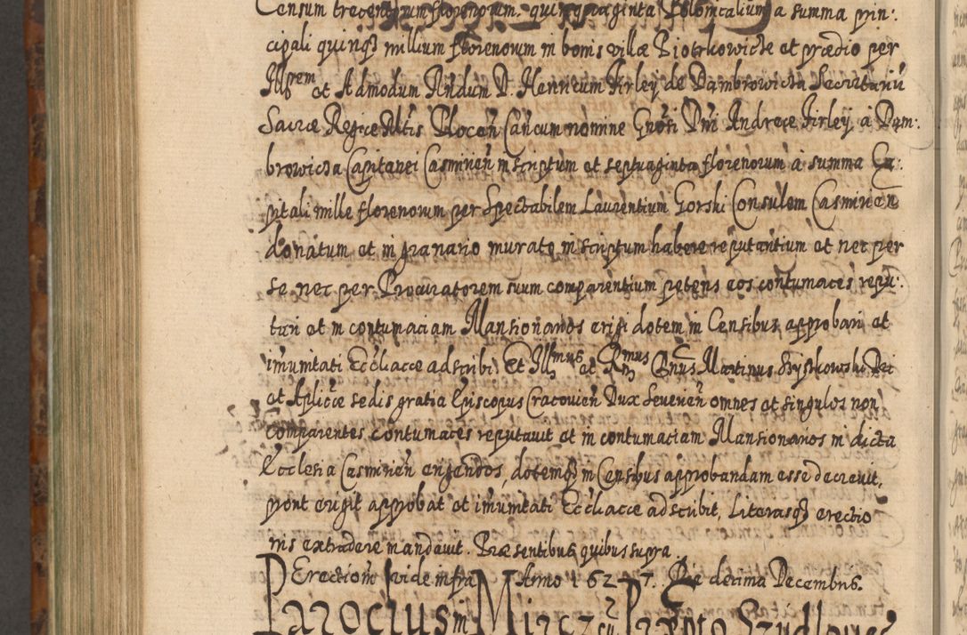 Zdjęcie nr 1041 dla obiektu archiwalnego: Acta actorum, causarum spiritualium, civilium, criminalium, obligationum, quietationum, inscpritionum, cessionum, decimarum, testamentorum R. D. Martini Szyszkowski, episcopi Cracoviensis, ducis Severiensis in annis 1624 - 1626. Tomus tertius.