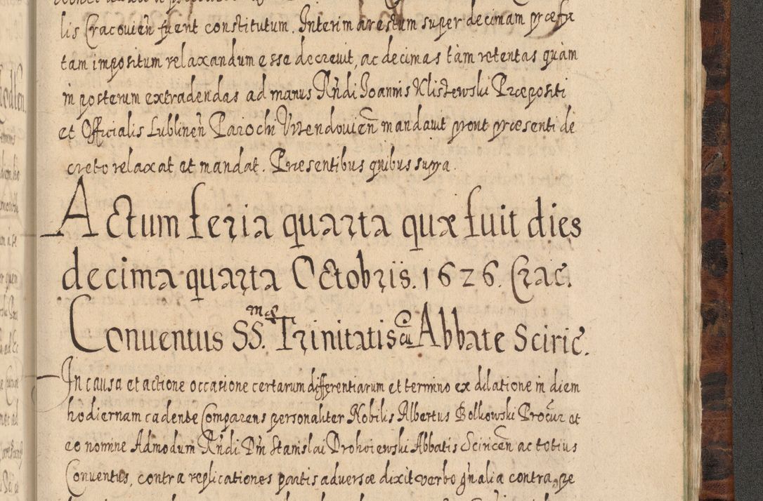 Zdjęcie nr 1392 dla obiektu archiwalnego: Acta actorum, causarum spiritualium, civilium, criminalium, obligationum, quietationum, inscpritionum, cessionum, decimarum, testamentorum R. D. Martini Szyszkowski, episcopi Cracoviensis, ducis Severiensis in annis 1624 - 1626. Tomus tertius.