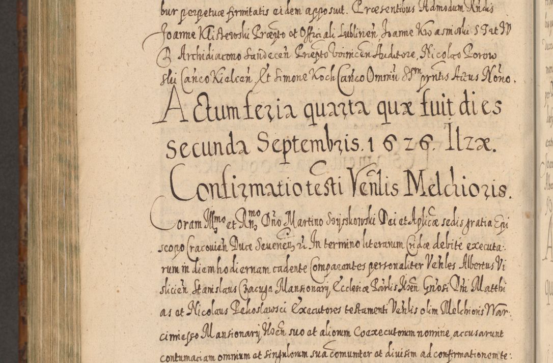 Zdjęcie nr 1335 dla obiektu archiwalnego: Acta actorum, causarum spiritualium, civilium, criminalium, obligationum, quietationum, inscpritionum, cessionum, decimarum, testamentorum R. D. Martini Szyszkowski, episcopi Cracoviensis, ducis Severiensis in annis 1624 - 1626. Tomus tertius.