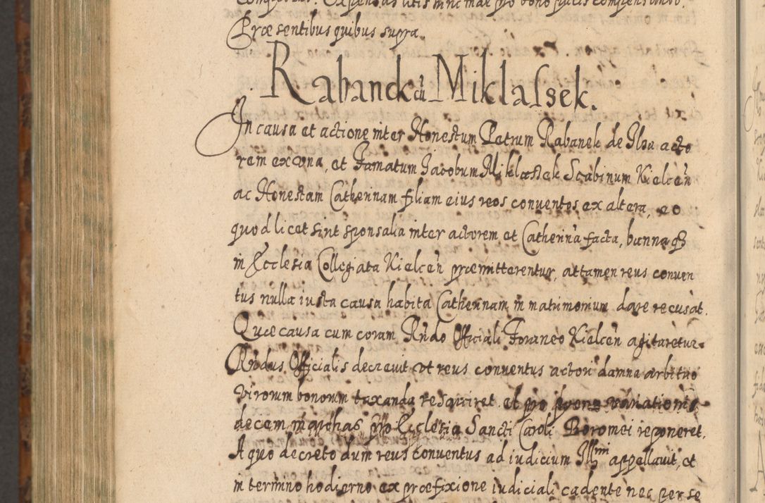 Zdjęcie nr 1323 dla obiektu archiwalnego: Acta actorum, causarum spiritualium, civilium, criminalium, obligationum, quietationum, inscpritionum, cessionum, decimarum, testamentorum R. D. Martini Szyszkowski, episcopi Cracoviensis, ducis Severiensis in annis 1624 - 1626. Tomus tertius.