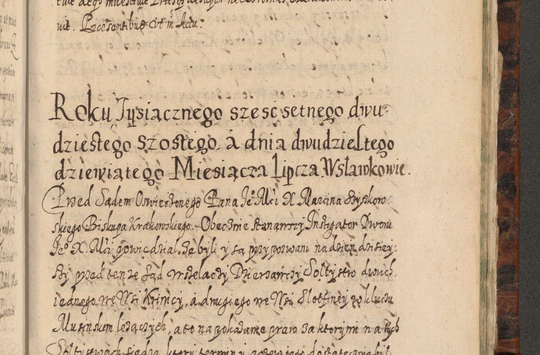 Zdjęcie nr 1316 dla obiektu archiwalnego: Acta actorum, causarum spiritualium, civilium, criminalium, obligationum, quietationum, inscpritionum, cessionum, decimarum, testamentorum R. D. Martini Szyszkowski, episcopi Cracoviensis, ducis Severiensis in annis 1624 - 1626. Tomus tertius.