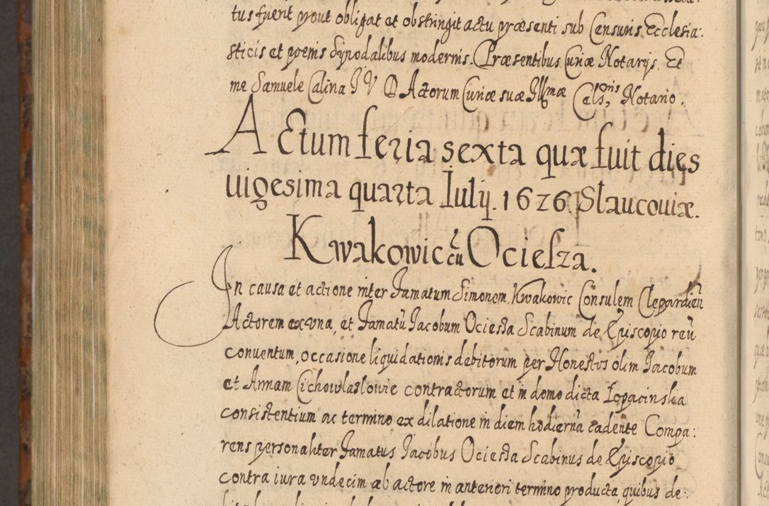Zdjęcie nr 1305 dla obiektu archiwalnego: Acta actorum, causarum spiritualium, civilium, criminalium, obligationum, quietationum, inscpritionum, cessionum, decimarum, testamentorum R. D. Martini Szyszkowski, episcopi Cracoviensis, ducis Severiensis in annis 1624 - 1626. Tomus tertius.