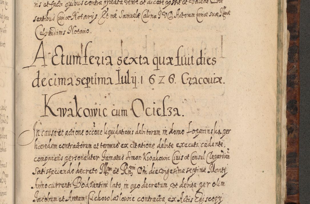 Zdjęcie nr 1298 dla obiektu archiwalnego: Acta actorum, causarum spiritualium, civilium, criminalium, obligationum, quietationum, inscpritionum, cessionum, decimarum, testamentorum R. D. Martini Szyszkowski, episcopi Cracoviensis, ducis Severiensis in annis 1624 - 1626. Tomus tertius.