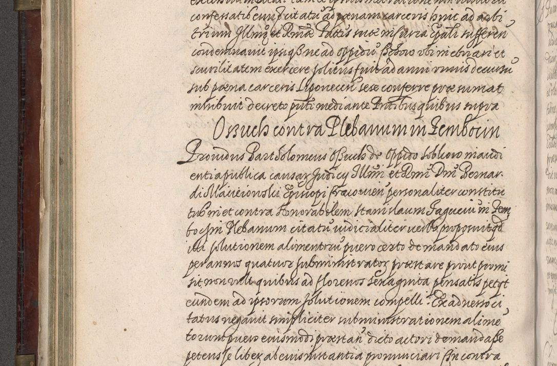 Zdjęcie nr 201 dla obiektu archiwalnego: Acta actorum, obligationum, inscriptionum, institutionum, erectionum, decretorum et generis eiusdem aliorum factorum et gestorum coram R. D. Bernardo Maciejowski, episcopo Cracoviensi per annnos 1603 - 1606 mensem Septembrem inclusive acticatorum.