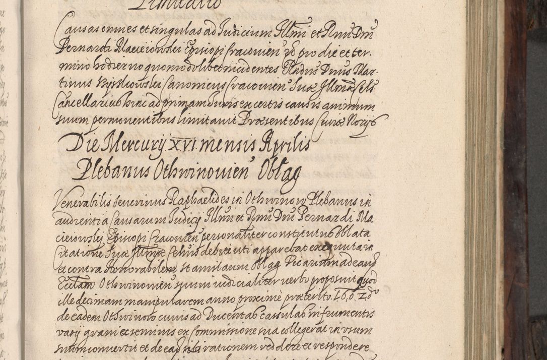 Zdjęcie nr 108 dla obiektu archiwalnego: Acta actorum, obligationum, inscriptionum, institutionum, erectionum, decretorum et generis eiusdem aliorum factorum et gestorum coram R. D. Bernardo Maciejowski, episcopo Cracoviensi per annnos 1603 - 1606 mensem Septembrem inclusive acticatorum.