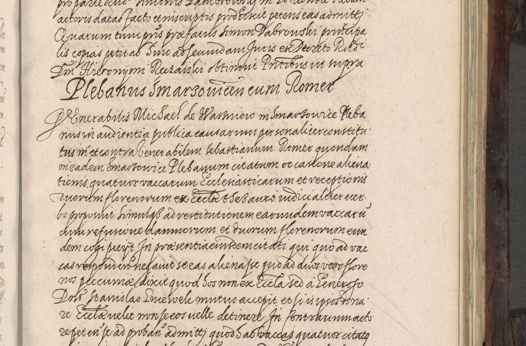 Zdjęcie nr 344 dla obiektu archiwalnego: Acta actorum, obligationum, inscriptionum, institutionum, erectionum, decretorum et generis eiusdem aliorum factorum et gestorum coram R. D. Bernardo Maciejowski, episcopo Cracoviensi per annnos 1603 - 1606 mensem Septembrem inclusive acticatorum.