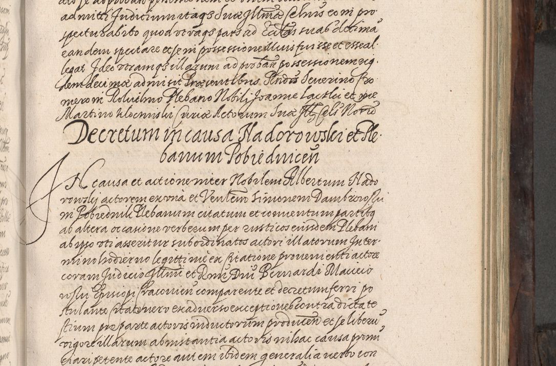 Zdjęcie nr 298 dla obiektu archiwalnego: Acta actorum, obligationum, inscriptionum, institutionum, erectionum, decretorum et generis eiusdem aliorum factorum et gestorum coram R. D. Bernardo Maciejowski, episcopo Cracoviensi per annnos 1603 - 1606 mensem Septembrem inclusive acticatorum.